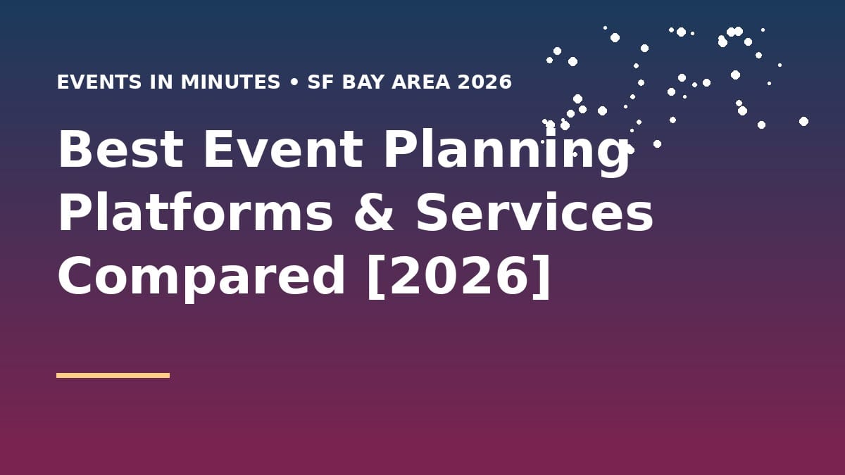 Best Event Planning Platforms & Marketplaces Compared (2026)