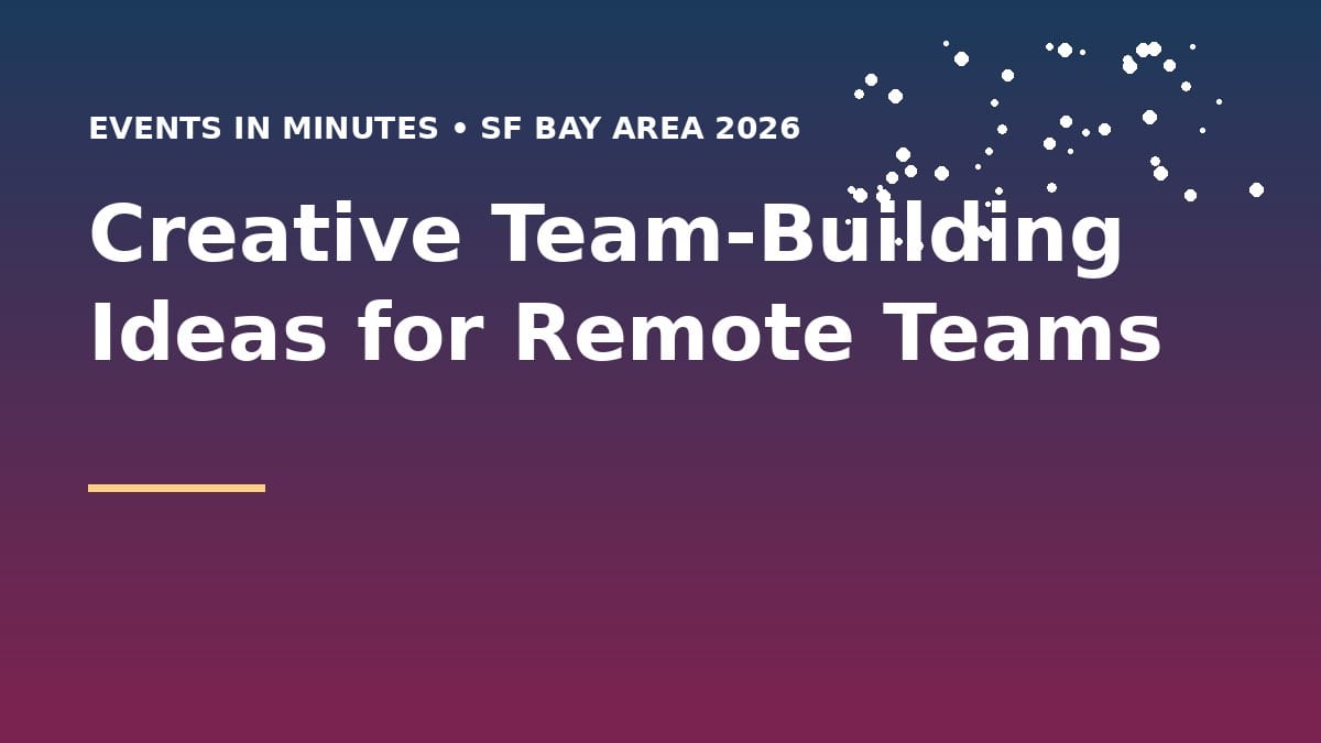 Creative Team-Building Ideas for Remote Teams