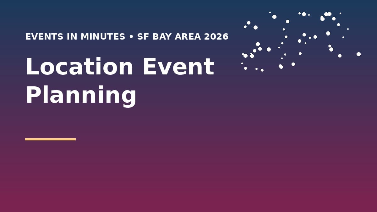 Location Event Planning