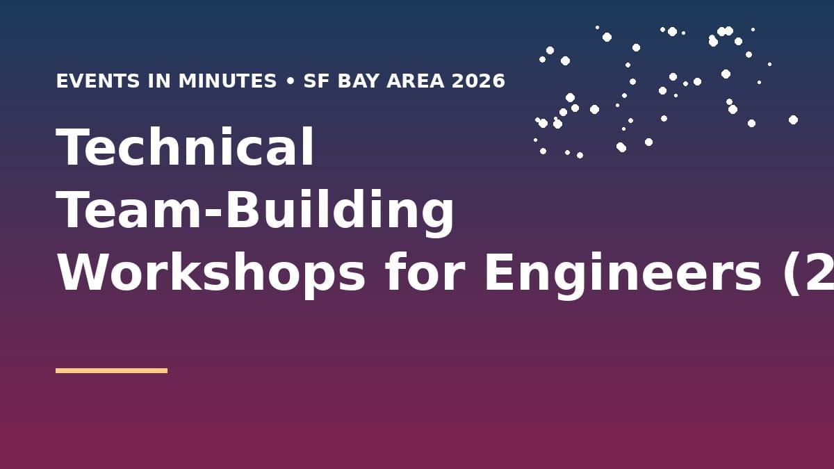 Technical Team-Building Workshops for Engineers (2026)
