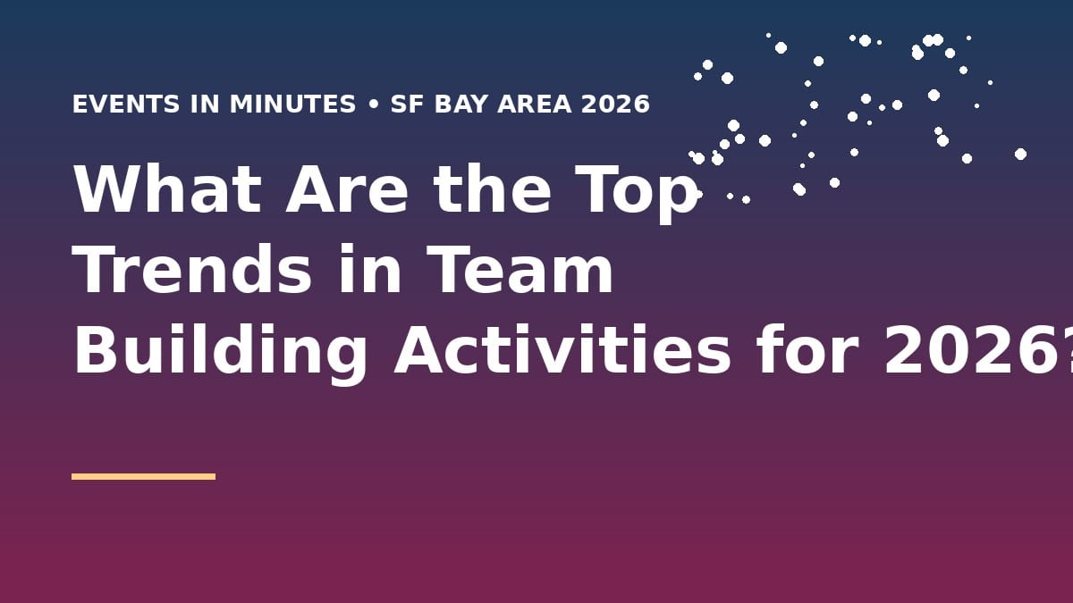 What Are the Top Trends in Team Building Activities for 2026?